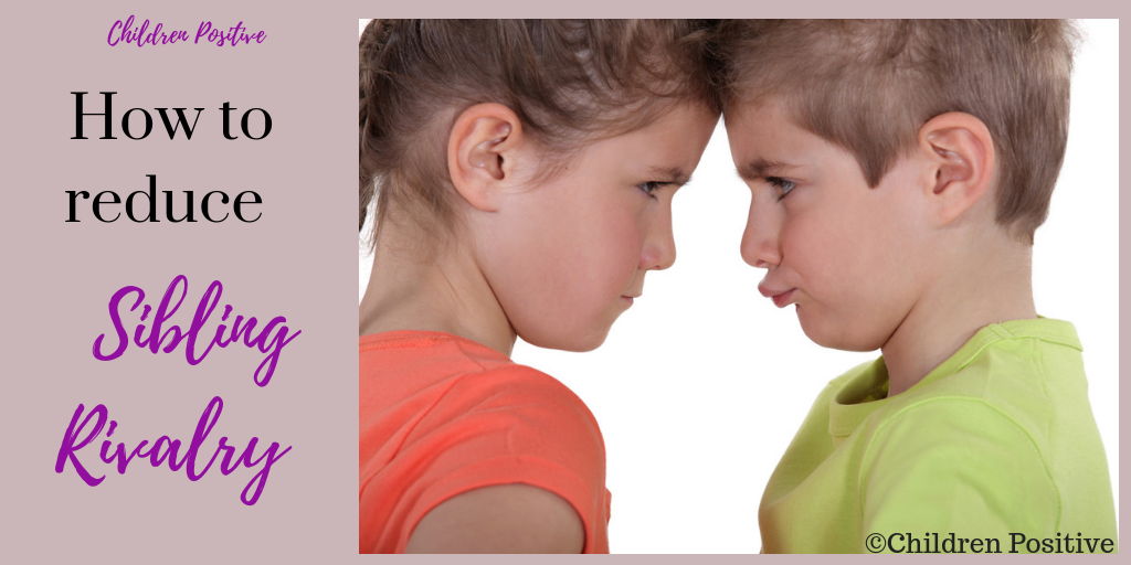 How To Reduce Sibling Rivalry Children positive