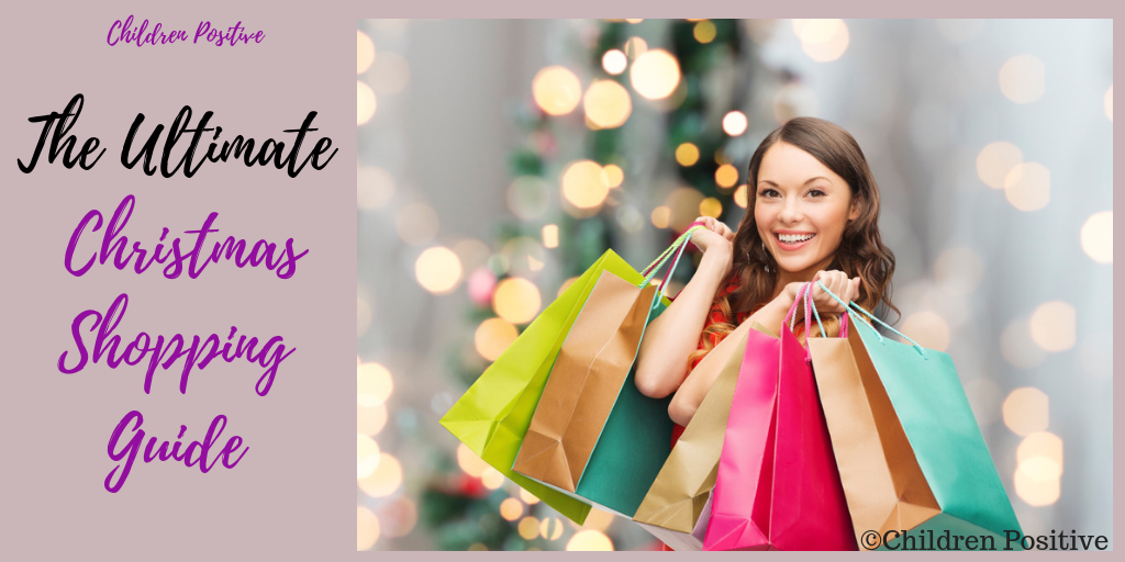 The Ultimate Christmas Shopping Guide - Children Positive